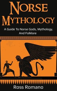 portada Norse Mythology: A Guide to Norse Gods, Mythology, and Folklore (en Inglés)