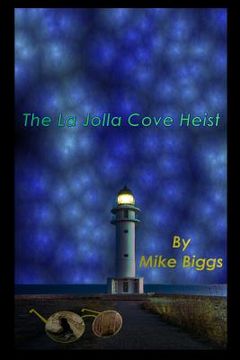portada The La Jolla Cove Heist (en Inglés)