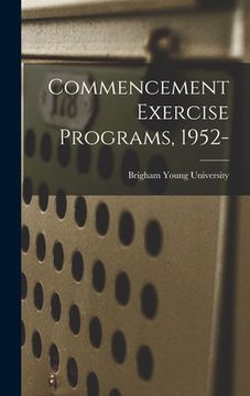 portada Commencement Exercise Programs, 1952-