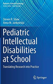 portada Pediatric Intellectual Disabilities at School: Translating Research Into Practice (Pediatric School Psychology) (en Inglés)