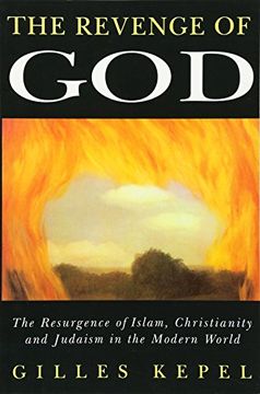 portada The Revenge Of God: Resurgence Of Islam, Christianity And Judaism In The Modern World (en Inglés)
