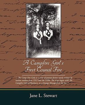 portada a campfire girl's first council fire (en Inglés)