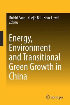portada Energy, Environment and Transitional Green Growth in China (en Inglés)