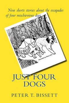 portada Just Four Dogs (en Inglés)