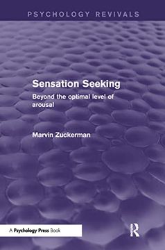 portada Sensation Seeking (Psychology Revivals): Beyond the Optimal Level of Arousal (en Inglés)