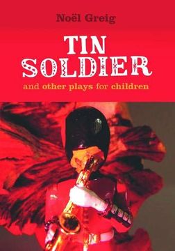 portada Tin Soldier and Other Plays for Children (en Inglés)