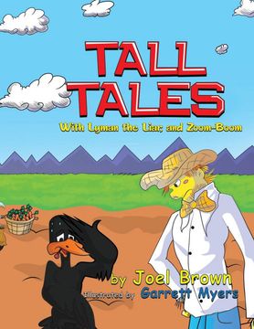 portada Tall Tales With Lyman the Liar, and Zoom-Boom (Zoom-Boom the Scarecrow and Friends) (in English)