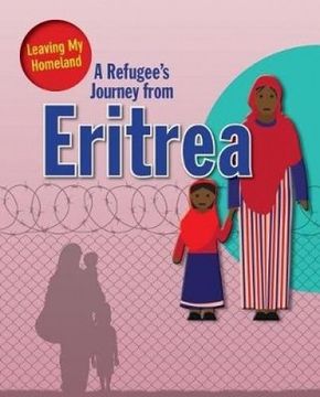 portada A Refugee's Journey from Eritrea (Leaving My Homeland)