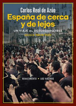 portada España de Cerca y de Lejos: Un Viaje al Desengaño, 1942 (in Spanish)