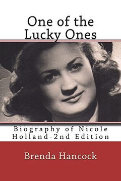 portada One of the Lucky Ones--Revised Edition: Biography of Nicole Holland 