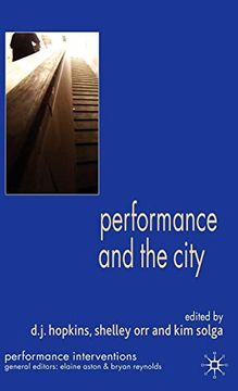 portada Performance and the City (Performance Interventions) (en Inglés)