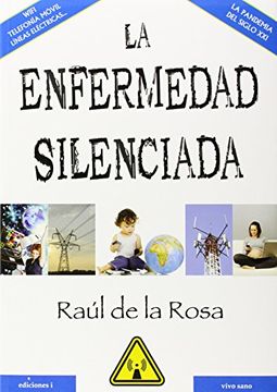 portada La Enfermedad Silenciada (in Spanish)