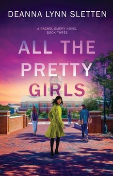 portada All The Pretty Girls: A Rachel Emery Novel, Book Three (in English)