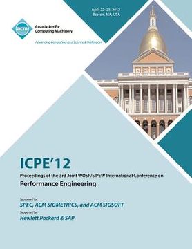 portada icpe 12 proceedings of the 3rd joint wosp/sipew international conference on performance engineering (en Inglés)