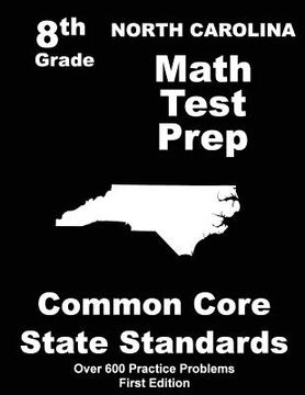 portada North Carolina 8th Grade Math Test Prep: Common Core Learning Standards (en Inglés)