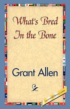 portada what's bred in the bone (in English)