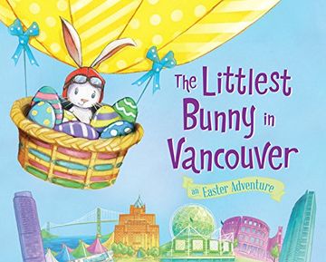 portada The Littlest Bunny in Vancouver: An Easter Adventure (en Inglés)