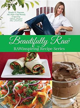 portada Beautifully Raw: RAWinspiring Recipe Series
