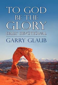 portada to god be the glory daily devotional