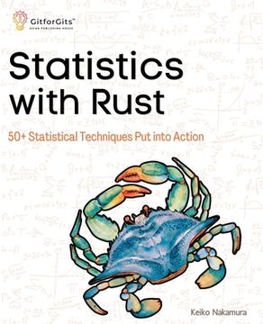 portada Statistics with Rust: 50+ Statistical Techniques Put into Action (en Inglés)