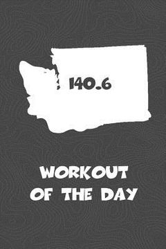 portada Workout of the Day: Washington Workout of the Day Log for tracking and monitoring your training and progress towards your fitness goals. A (en Inglés)
