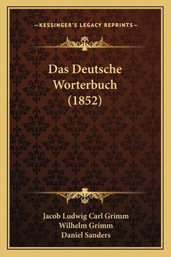 portada Das Deutsche Worterbuch (1852) (en Alemán)