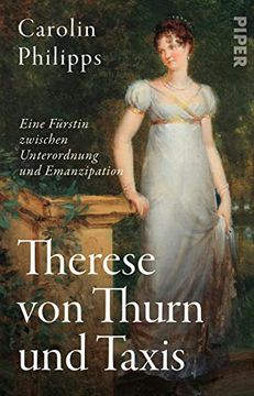 portada Therese von Thurn und Taxis: Eine Fürstin Zwischen Unterordnung und Emanzipation (in German)