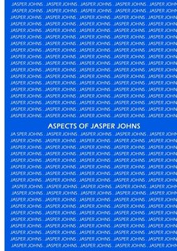 portada Aspects of Jasper Johns (in English)