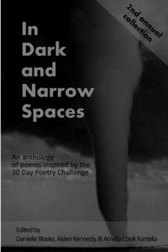portada In Dark and Narrow Spaces (en Inglés)