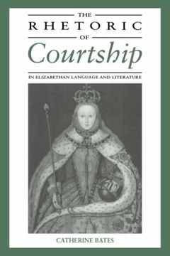 portada Rhetoric Courtship Elizabethan Lang (in English)