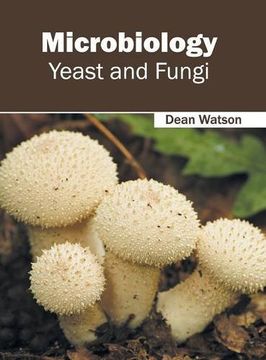 portada Microbiology: Yeast and Fungi (en Inglés)