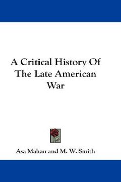 portada a critical history of the late american war (en Inglés)