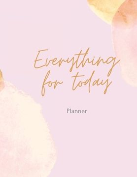 portada Everything for today: my daily planner (en Inglés)