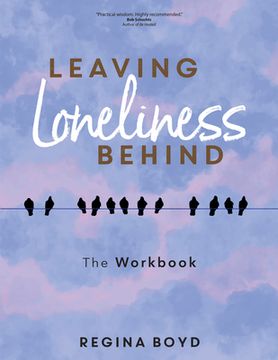 portada Leaving Loneliness Behind: The Workbook