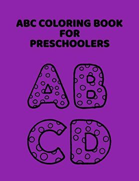 portada Abc Coloring Book for Preschoolers: Abc Letter Coloringt Letters Coloring Book, abc Letter Tracing for Preschoolers a fun Book to Practice Writing for Kids Ages 3-5 (in English)