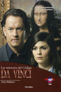 portada Los Misterios del Codigo da Vinci: Lo que la Pelicula Nunca te Contara = the da Vinci Code Mysteries (in Spanish)