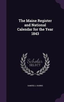 portada The Maine Register and National Calendar for the Year 1843