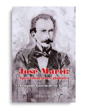 portada José Martí: Aproximaciones Globales