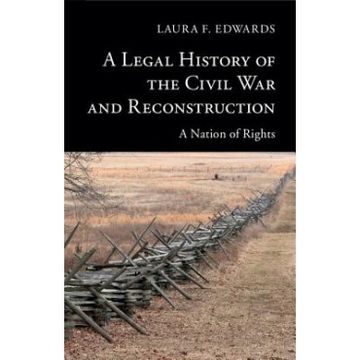 portada A Legal History of the Civil war and Reconstruction (New Histories of American Law) (en Inglés)