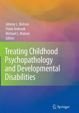 portada treating childhood psychopathology and developmental disabilities (in English)