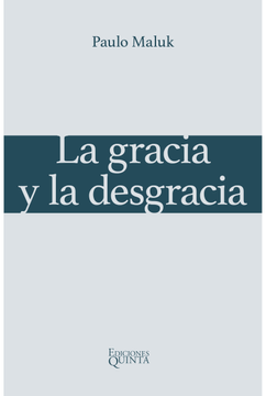 portada La gracia y la desgracia (in Spanish)