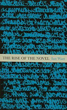 portada The Rise Of The Novel: Studies in Defoe, Richardson and Fielding