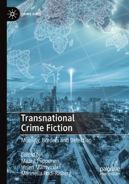 portada Transnational Crime Fiction: Mobility, Borders and Detection (en Inglés)