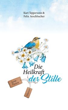 portada Die Heilkraft der Stille (en Alemán)