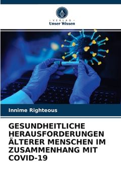 portada Gesundheitliche Herausforderungen Älterer Menschen Im Zusammenhang Mit Covid-19 (in German)