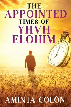 portada The Appointed Times of YHVH ELOHIM (en Inglés)