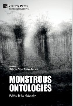 portada Monstrous Ontologies: Politics Ethics Materiality (in English)