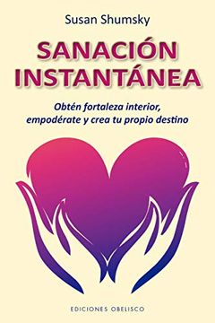 portada Sanación Instantánea (Espiritualidad y Vida Interior) (in Spanish)