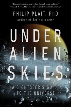 portada Under Alien Skies: A Sightseer's Guide to the Universe (en Inglés)