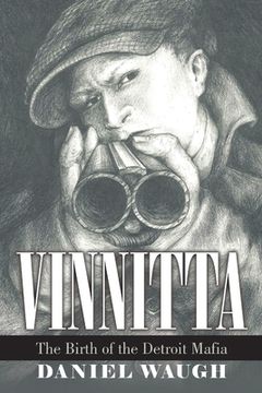 portada Vinnitta: The Birth of the Detroit Mafia (en Inglés)